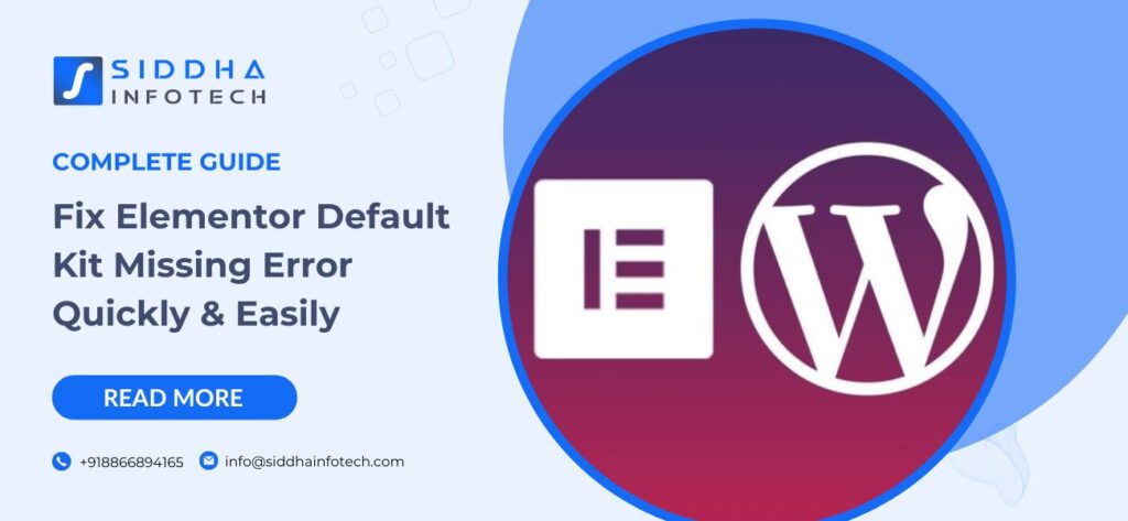 Siddha_Infotech_fix_elementor_defult_kit_missing_error_quickly_&_easily