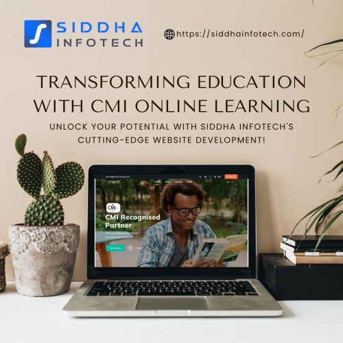 Siddha_Infotech_transforming_education_with_cmi_online_learning